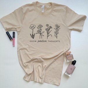 Grow Positive Though Women T-shirt